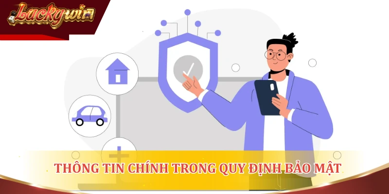 Những thông tin chính trong quy định bảo mật của nền tảng